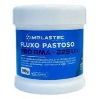 FLUXO PASTOSO IMPLASTEC PR RMA-223 UV 100g ( EMBALAGEM BRANCA / AZUL )